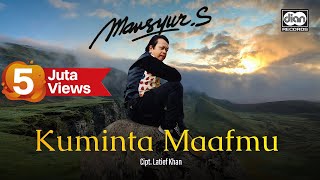 Download lagu Mansyur S Kuminta Maafmu....mp3