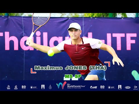 ITF Men's World Tour 2023 (2) MS SF - Maximus JONES (THA) 4 vs Moerani BOUZIGE (AUS)