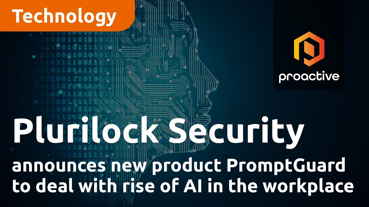 Plurilock Security announces new product PromptGuard to deal with rise of AI in the workplace
