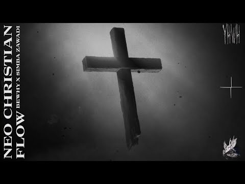 BewhY X Son Simba - Neo Christian Flow [Official Visualizer]