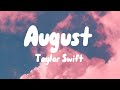 Taylor Swift-August(lyrics)