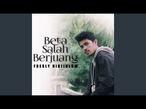 Beta Salah Berjuang