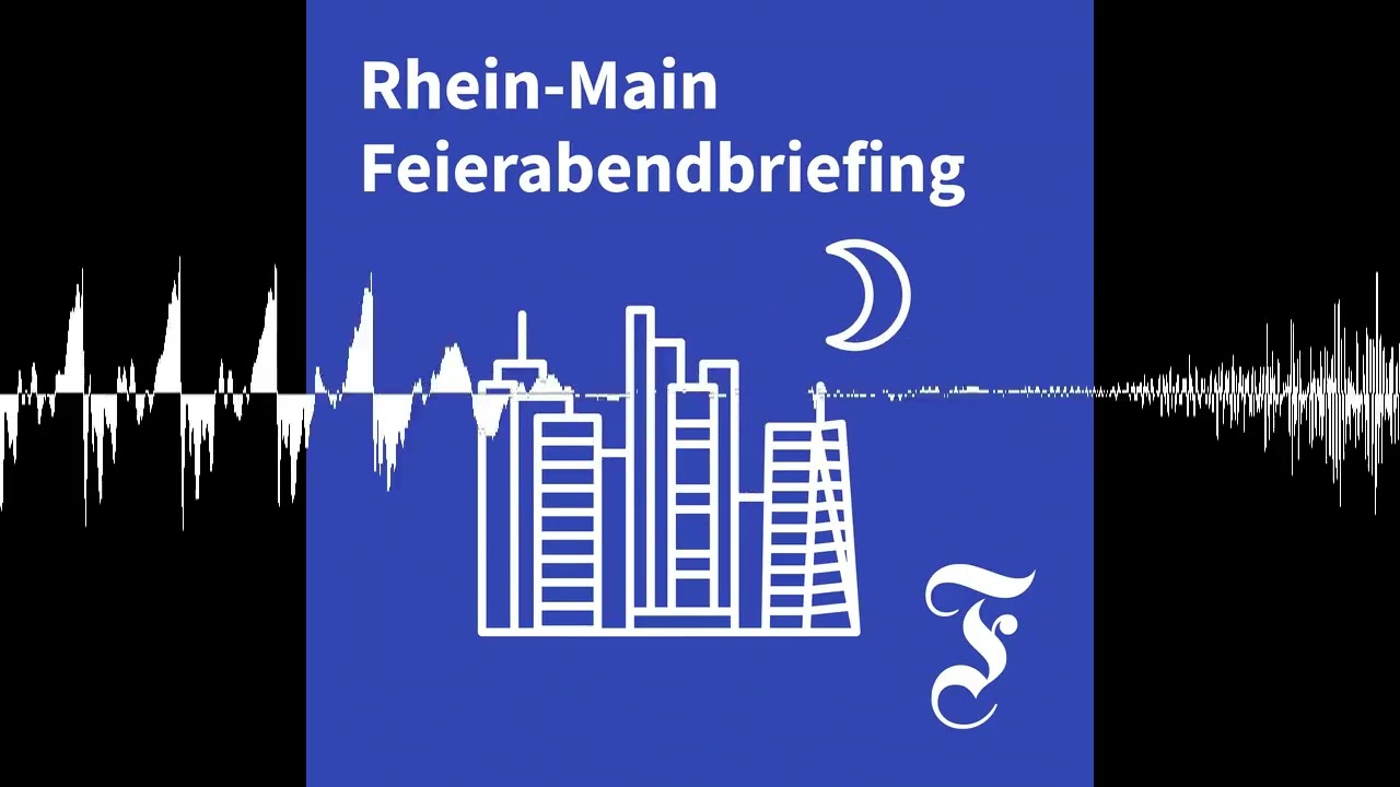 F.A.Z. Rhein-Main Feierabendbriefing vom 10.07.2026 - F.A.Z. Rhein-Main Feierabendbriefing