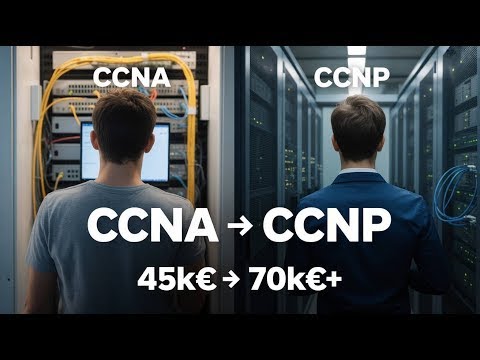 Cisco CCNA → CCNP Enterprise : Le chemin vers un CDI à plus de 70 000 €/an