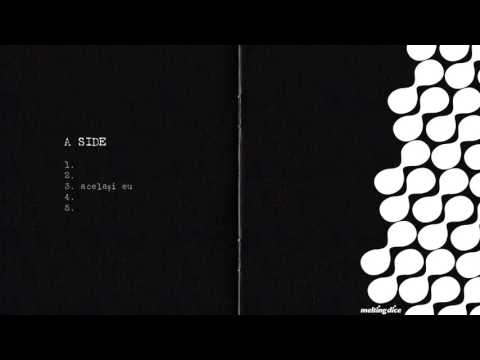 Melting Dice - Acelasi eu (Official Audio)