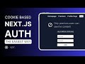 Next Js Auth This Is The Easiest Way To Build Auth With Cookie Sessions