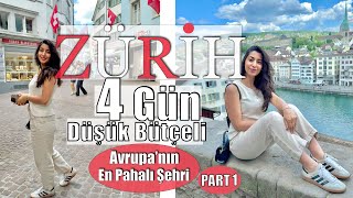 Zürih Pahalı mı Gerçekten? Harcamalar, Ulaşım, Yemekler | Zürih Gezilecek Yerler