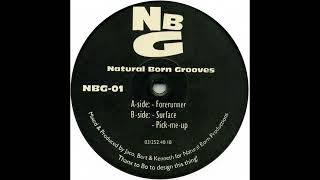Natural Born Grooves - Surface [NBG-01]