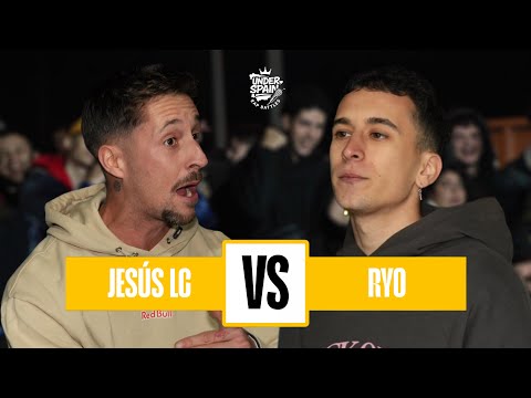 JESÚS LC vs RYO (Semifinals) | UNDERSPAIN THIRD EDITION