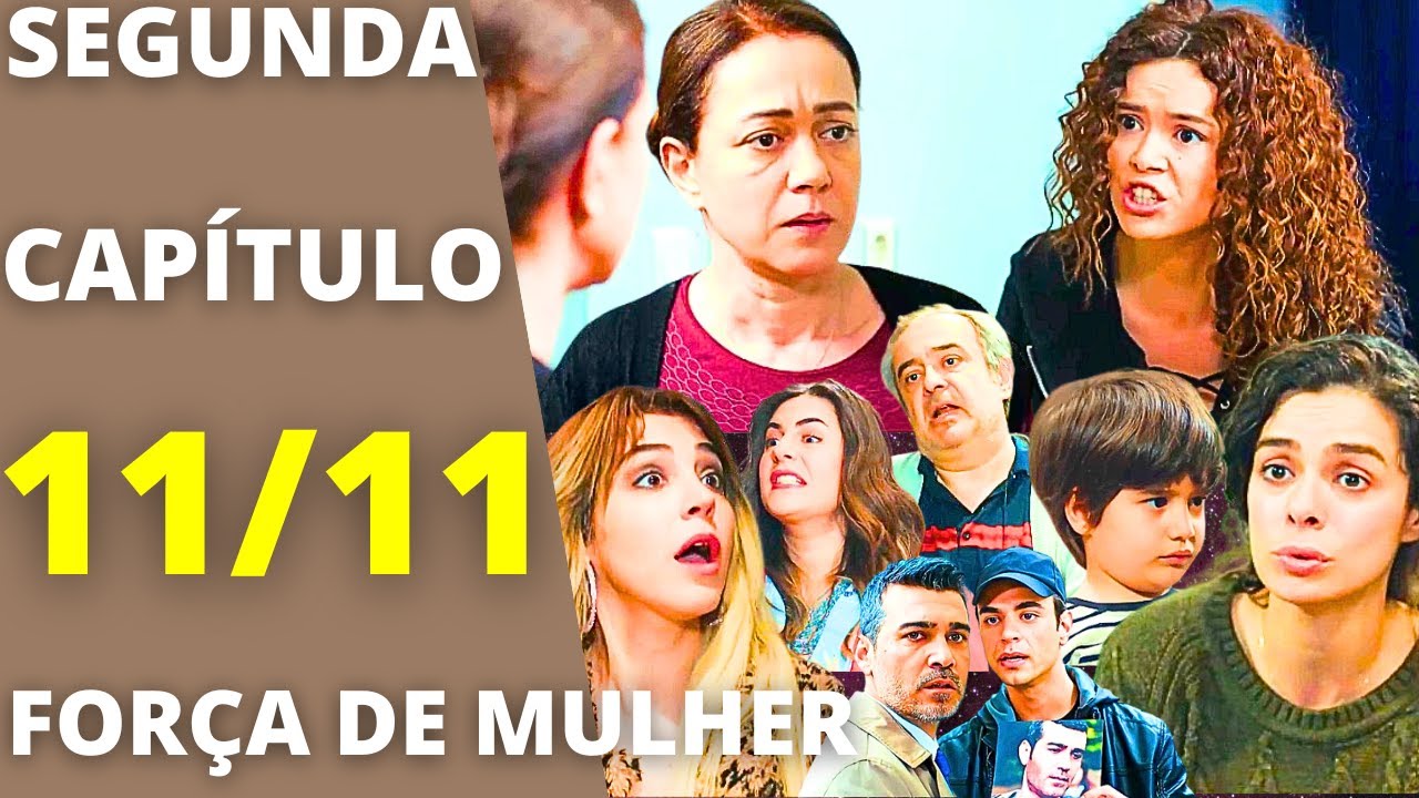 FORÇA DE MULHER Capítulo 78 - SEGUNDA 11/11 Resumo da novela hoje completo record ao vivo seray kaya