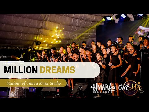 Million Dreams - Students of UMS