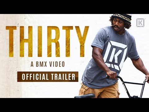 "THIRTY" Official Trailer - Kink BMX