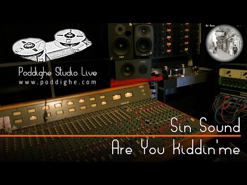 Sin Sound - Are You Kiddin' Me - live @ Poddighe Studio