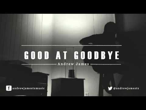 Good At Goodbye video