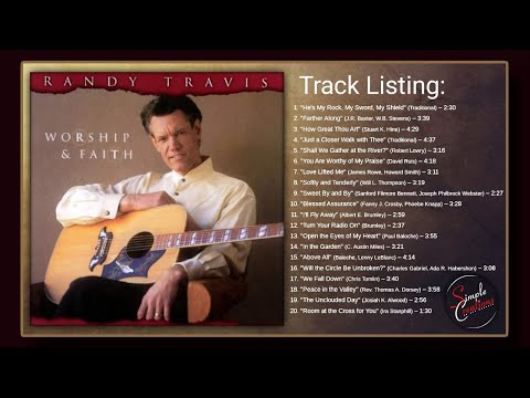 RANDY TRAVIS FULL ALBUM " WORSHIP & FAITH "