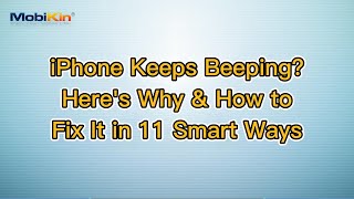 iPhone Keeps Beeping? Here's Why & How to Fix It in 11 Smart Ways