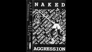 Naked Aggression - March March Along (1994)