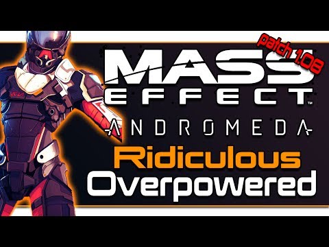 [UPDATED] The Most Ridiculous OP Build For Mass Effect Andromeda Patch 1 08!