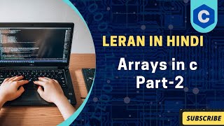 Introduction to Two-Dimensional Arrays in C | Part 2 - Basics and Implementation