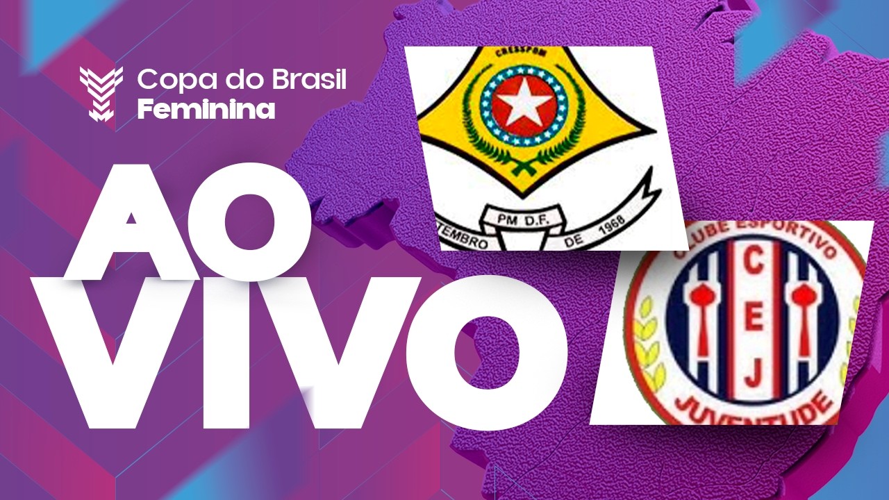 AO VIVO COM IMAGENS: CRESSPOM x JUVENTUDE-SE | COPA DO BRASIL FEMININA 2026