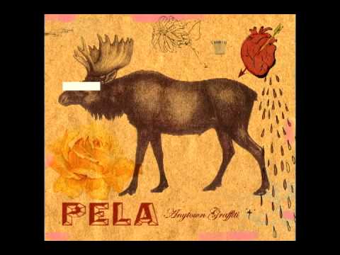 Pela - Trouble With River Cities.