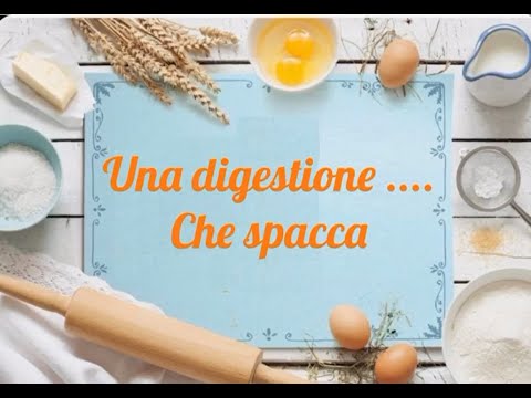 La digestione… che spacca!