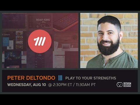 Peter Deltondo  Play to Your Strengths :: Design Recharge