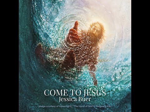 Untitled Hymn (Come to Jesus)