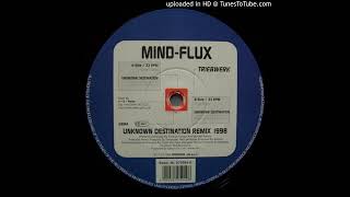 Mind-Flux - Unknown Destination (Amorph Club Remix)-1998