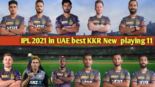 IPL 2021 kolkata knight riders  new playing 11 kkr best playing 11 #shorts #iplnews #ipl2021match
