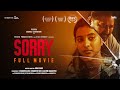 Sorry An Independent Short Film Directed By Ravi Achini Chai Bisket