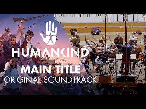 HUMANKIND™ Original Soundtrack - Main Title
