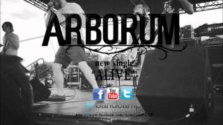 Arborum - Alive (NEW SONG 2014)