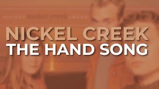 Nickel Creek - The Hand Song (Official Audio)
