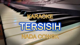 Download lagu TERSISIH KARAOKE NADA COWOK mp3