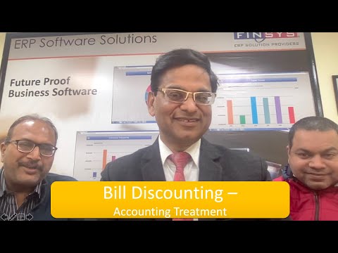 Best solutions.... for Bill Discounting Treatment in Finsys ERP , Tally, or any Accounts Software