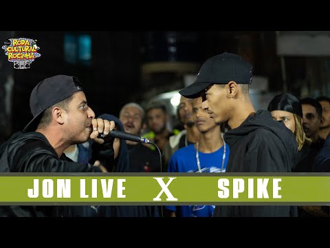 JON LIVE x SPIKE - 2ª FASE - Roda Cultural da Rocinha: 96ª EDIÇÃO