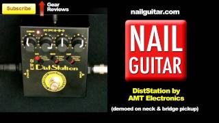 Video thumbnail for AMT Electronics - Diststation Guitar Pedal Demo - DT-2 Distortion Station by Nail Guitar Skills