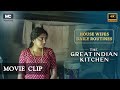 House Wifes Daily Routines | The Great Indian Kitchen | Movie Clip | Suraj Venjaramoodu