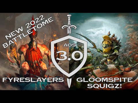 Warhammer Age of Sigmar Battle Report  -  Fyreslayers NEW BATTLETOME 2022 vs Gloomspite Squigz
