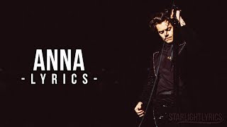 Harry Styles - Anna (Lyrics) HD // Live