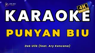 Download lagu Punyan Biu - Dek Ulik (feat. Ary Kencana) | Lagu Bali Karaoke mp3