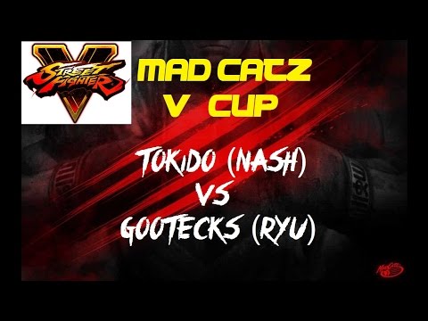 Mad Catz SFV - V Cup Exhibition match - Tokido (Nash) vs Gootecks (RYU) - Street Fighter 5
