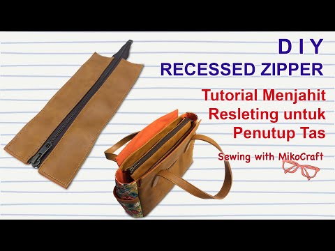 Recessed Zipper Tutorial - Cara menjahit resleting tas - Bag making with Miko Craft