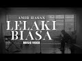 Lirik Amir Hasan - Lelaki Biasa dari Album Karya - EP