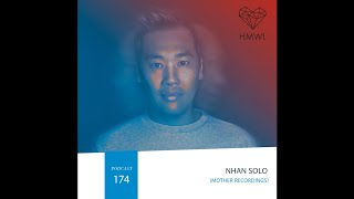 HMWL Dj Mix 174 - Nhan Solo (Mother recordings)