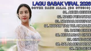Download lagu Lagu Sasak Full Album Cover DS Studio (Bang Jalal) Akhir Cerite, Nasib Perantau, Ndaraq Harepan..... mp3 Download lagu Lagu Sasak Full Album Cover DS Studio (Bang Jalal) Akhir Cerite, Nasib Perantau, Ndaraq Harepan..... mp3