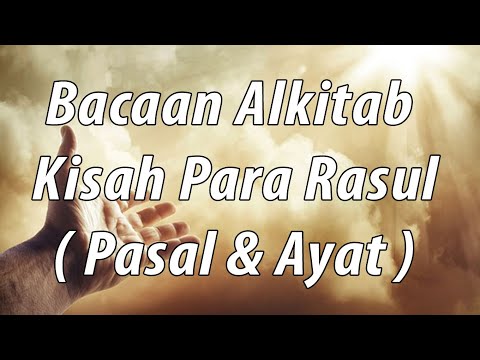 Alkitab Suara - Kisah Para Rasul  Full HD, pasal & ayat