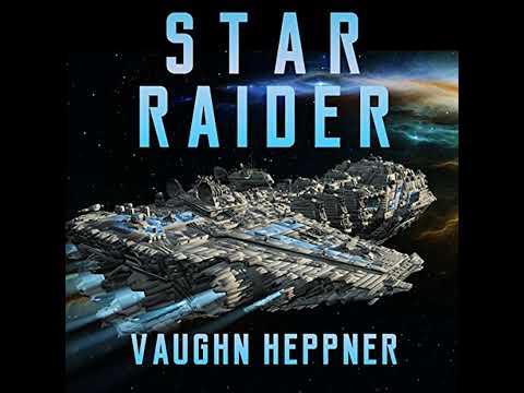 FULL AUDIOBOOK - Vaughn Heppner - Star Raider