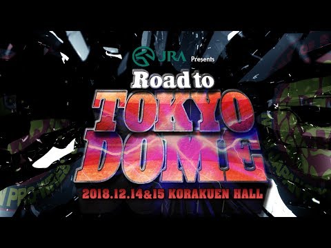 Road to TOKYO DOME OPENING MOVIE
